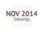Nov 2014 Satsangs