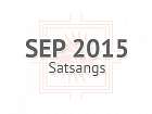 Sept 2015 Satsangs (USA)