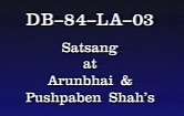 Dada Bhagwan Satsang, 1984 Los Angeles, USA - Part 03