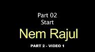 Nem Rajul - Part 2 - Video 1