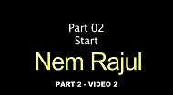 Nem Rajul - Part 2 - Video 2