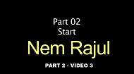 Nem Rajul - Part 2 - Video 3