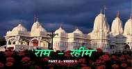 Ram Rahim - Part 2 - Video 1